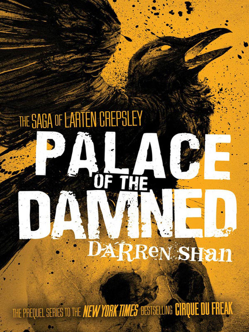 Title details for Palace of the Damned by Darren Shan - Available